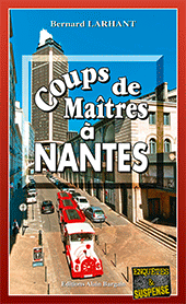 Coups de maîtres à Nantes