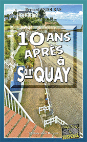 Dix ans après à Saint-Quay